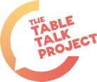 The Table Talk Project