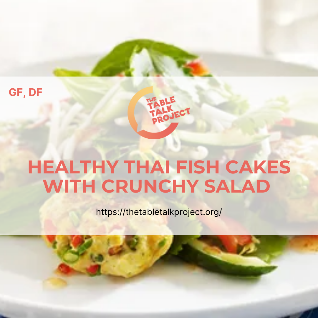 Healthy Thai Fish Cakes with Crunchy Salad GF DF - The Table Talk Project