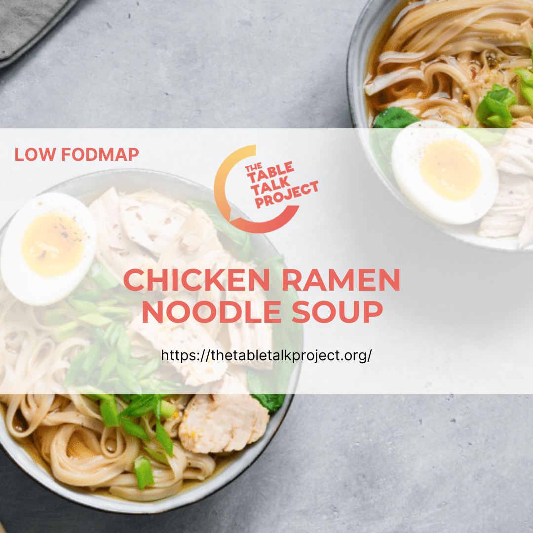 Low Fodmap Chicken ramen noodle soup The Table Talk Project