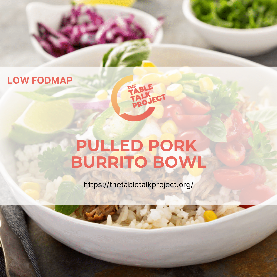 Low Fodmap Pulled pork burrito bowl The Table Talk Project