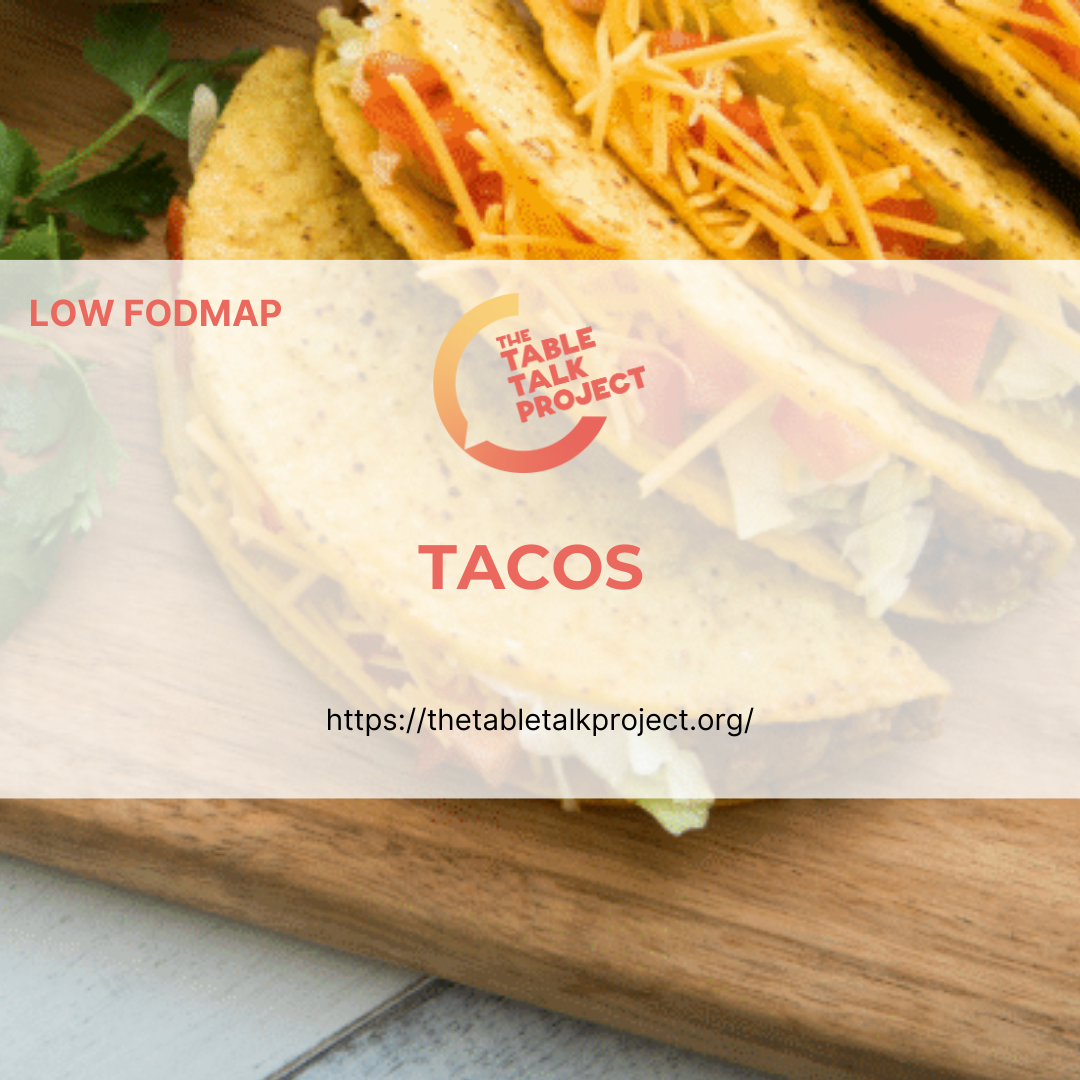 Low Fodmap Tacos The Table Talk Project