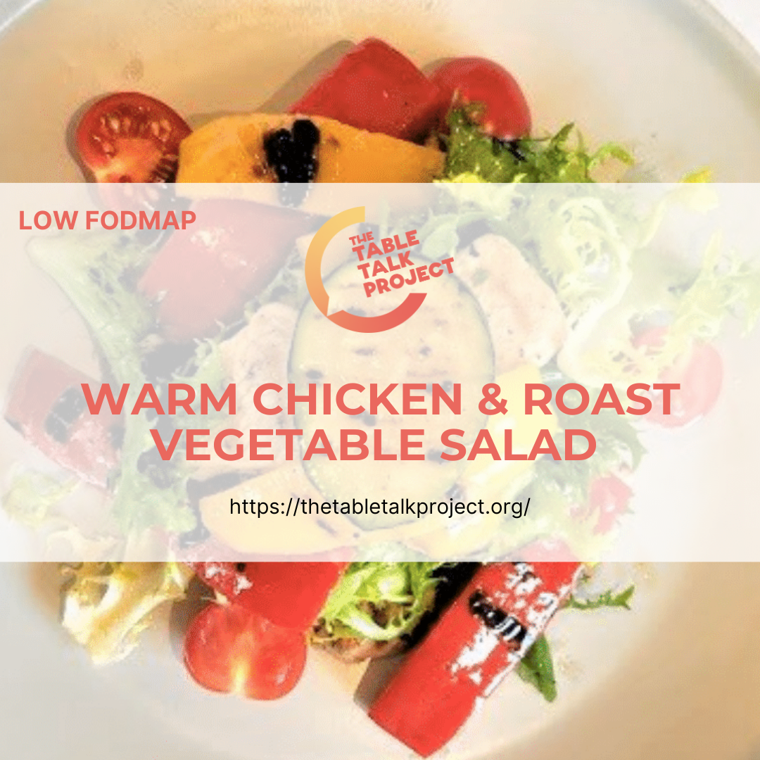 Low Fodmap Warm chicken and roast vegetable salad The Table Talk Project