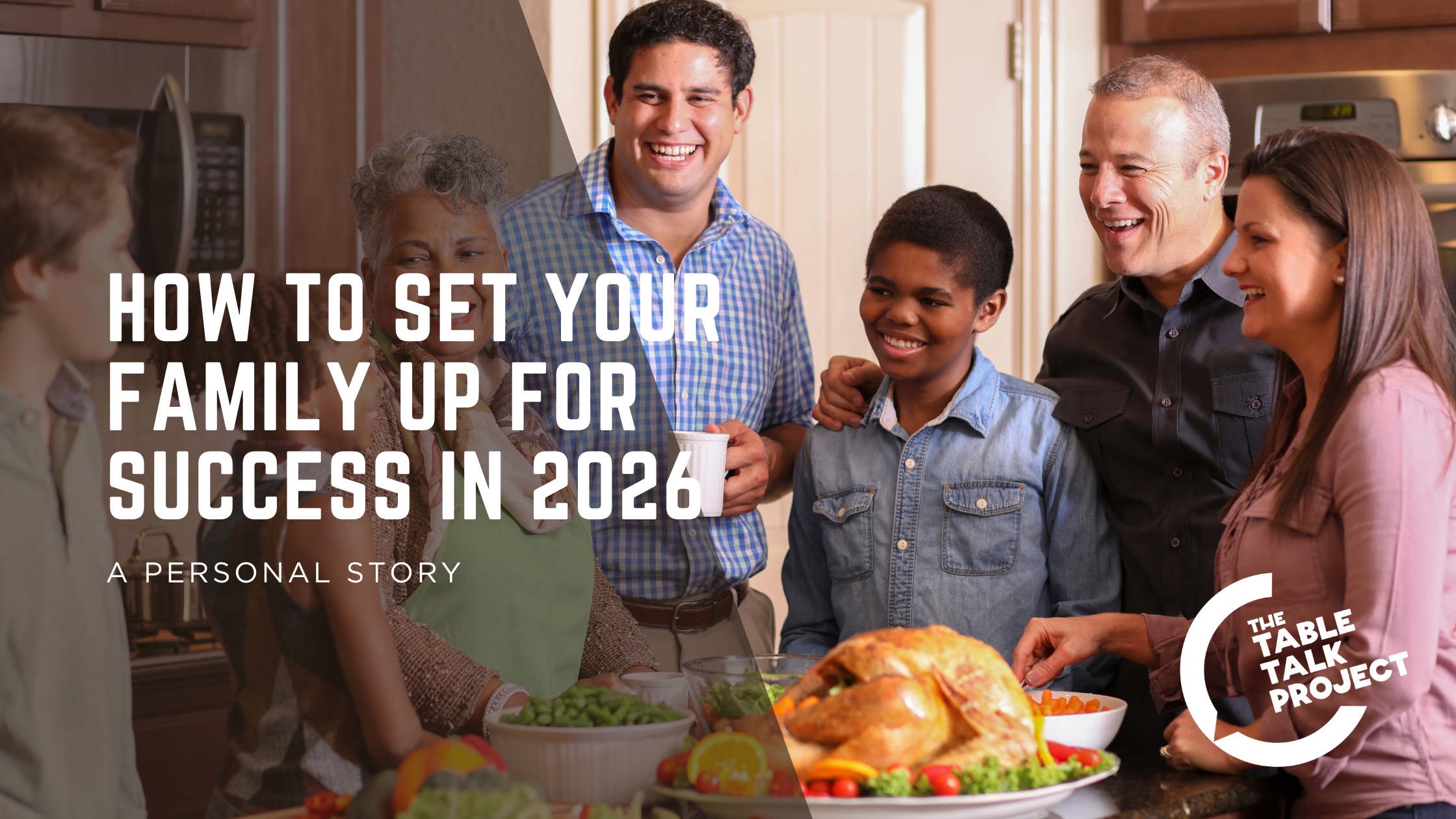 How to Set your family up for success in 2026: A personal story